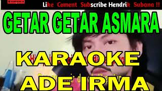 Download lagu Getar Getar Asmara Mix Karaoke Ade irma mp3 Download lagu Getar Getar Asmara Mix Karaoke Ade irma mp3