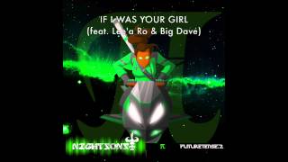 Audio: Nightsons | If I Was Your Girl (feat. Lee'a Ro & Big Dave)