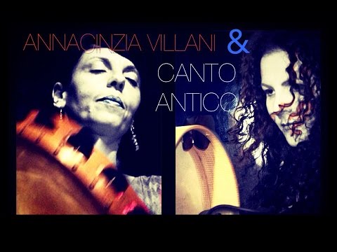 pizzica - GAROFANO D'AMORE - Canto Antico & Annacinzia Villani