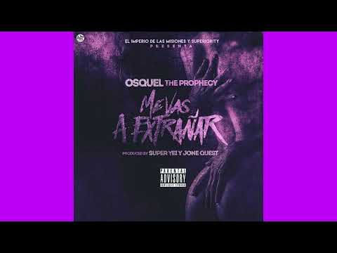Osquel El Veneno - Me vas a Extrañar (Audio Oficial)