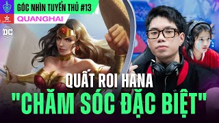 QUANGHAI QUẤT ROI VÀO HANA NGÀY DEBUT | GÓC NHÌN TUYỂN THỦ #13 | ĐTDV MÙA XUÂN 2024