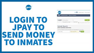 How to Login Jpay to Send Money to Inmates | Jpay Login Account | Jpay Login Help | Jpay Login Page