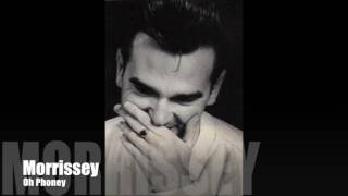 MORRISSEY - Oh Phoney (Studio Outtake)