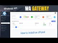 How To Install WA Gateway On CPanel Complete WhatsApp API Setup Source Code