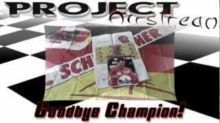 Schumi Abschiedshymne (Project Airstream - Goodbye Champion!)
