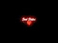 Black Screen Status Jo Bheji Thi Dua Song Whatsapp Black Screen Status Sad Status