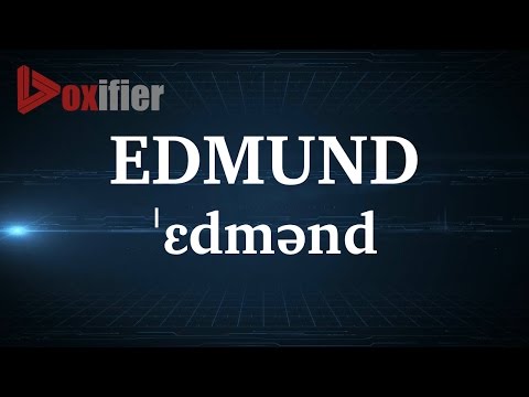 English Pronunciation of Edmund - Voxifier.com