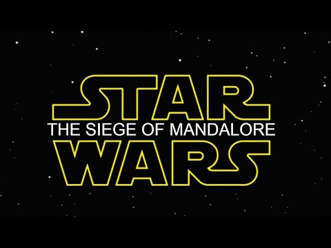 Star Wars: The Siege of Mandalore - Title Crawl