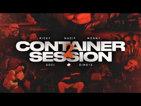 CONTAINER SESSION 2 - DINO13 X RICKY X MONNY X  DOCI X NADIF
