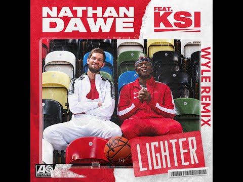Nathan Dawe x KSI - Lighter (Wyle Remix)