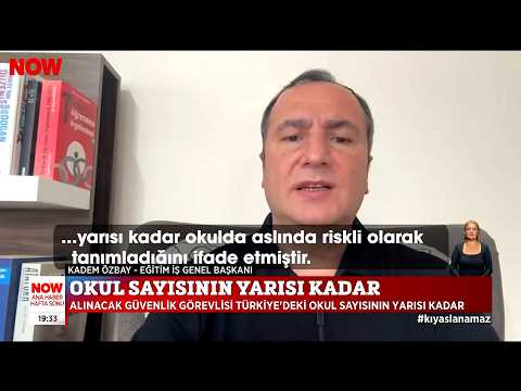Eğitim-İş Genel Başkanı Kadem Özbay - Okullara 30 Bin Güvenlik | EĞİTİM İŞ