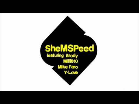 SheMSPeed song feat. Brody, Milli, Mike Faro & Y-Love (Free MP3)