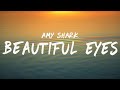 Amy Shark - Beautiful Eyes (Lyrics)