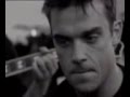 Robbie Williams - Better Man (Rare Acoustic ...