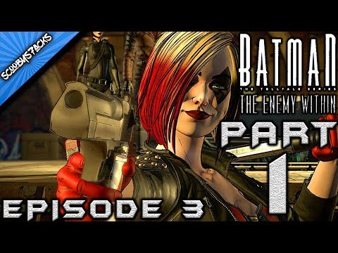 BATMAN SEASON 2 THE ENEMY WITHIN EPISODE 3 Walkthrough Gameplay Part 1 Harley In Charge (Telltale)
