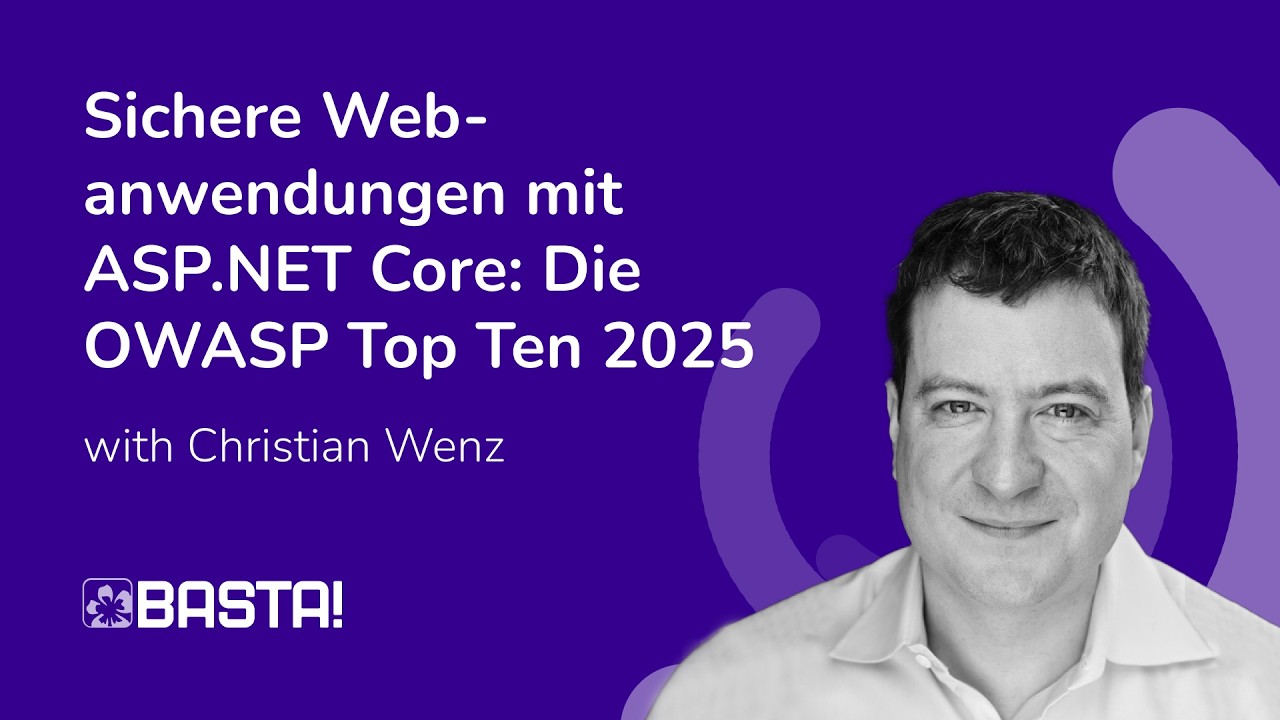 Sichere Webanwendungen mit ASP.NET Core: Die OWASP Top Ten 2025