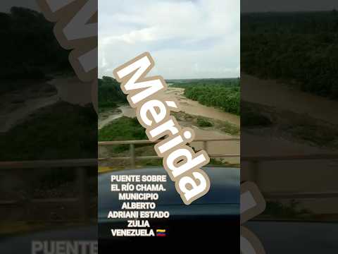 Puente Sobre El Río Chama. #elvigia #merida #venezuela #turismo #municipioalbertoadriani