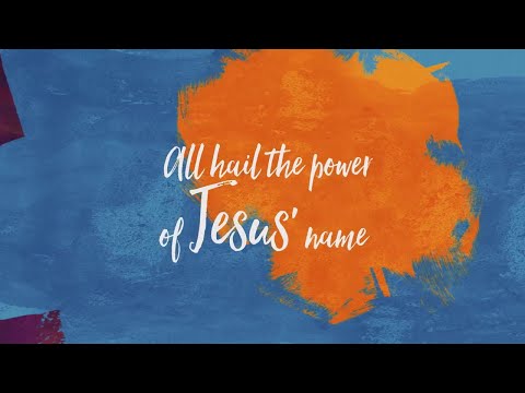 All Hail the Power of Jesus' Name (Official Lyric Video) - Keith & Kristyn Getty, Getty Kids Hymnal