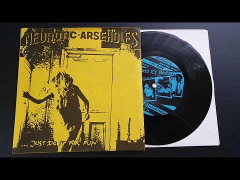 Neurotic Arseholes ‎– ...Just Do It For Fun (Full EP, 1990)