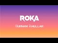 Roka LYRICS Gurnam Bhullar Sharry Nexus New Punjabi Songs 2021 Latest Punjabi Songs 2021