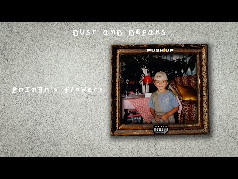Push Up - Eminem's Flowers [Official Audio]