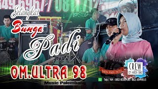 Download lagu #Ultra98 #SetangkaibungaPadi ||OM.ULTRA 98|| WARNAWARNI || WD_SURYAN & LESI || MEGANG SAKTI - MURA mp3