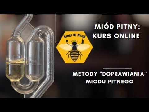 "Jak robić miód pitny?" - kurs online, LEKCJA BONUSOWA. Jak "doprawiać" miód?