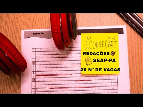 SEAP-PA: ATÉ QUANTAS REDAÇÕES SERÃO CORRIGIDAS NO SEAP-PA?