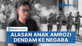 Zulia Mahendra Putra Sulung Amrozi Bongkar Alasan Menaruh Dendam ke Negara: Ayah Saya Ditembak