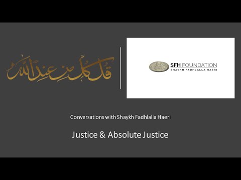 Justice & Absolute Justice