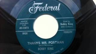 BOBBY KING - THANKS MR. POSTMAN