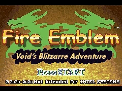 FE Hack: Void's Blitzarre Adventure Stream archive - part 5