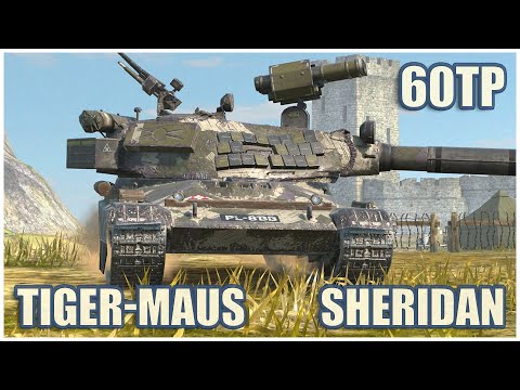 60TP, Tiger-Maus & Sheridan • WoT Blitz Gameplay