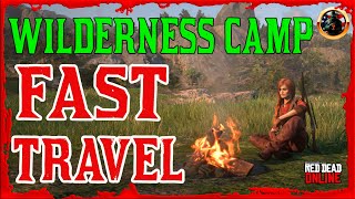 How to Get a WILDERNESS CAMP for FAST TRAVEL in Red Dead Online
