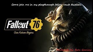 Fallout 76: Day 10 of my play-through