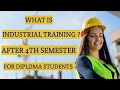 Industrial Training After 4th Semester For Diploma Students Vocational Training