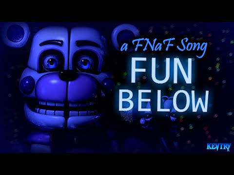 Kevtry - "Fun Below" - A Funtime Freddy Song