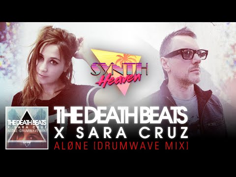 The Death Beats x Sara Cruz - Alone