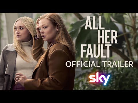 All Her Fault | Official Trailer | Sky