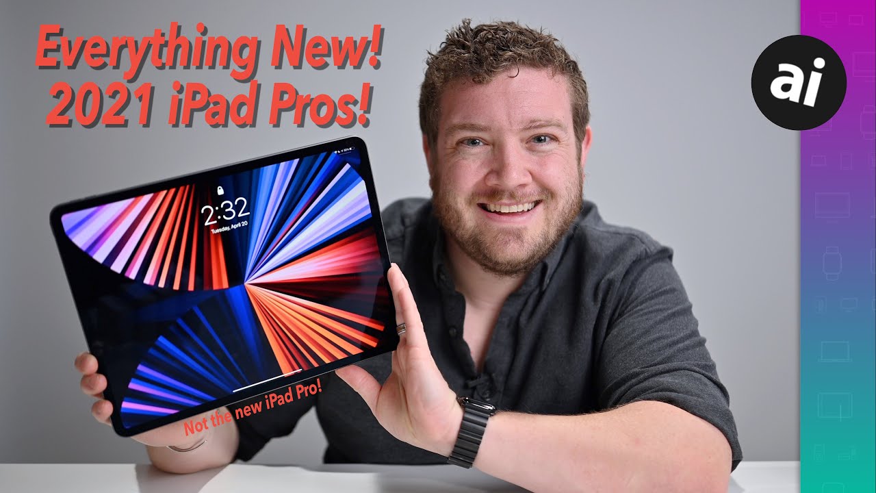 EVERYTHING New On the 2021 iPad Pro! 11" & 12.9" Models!