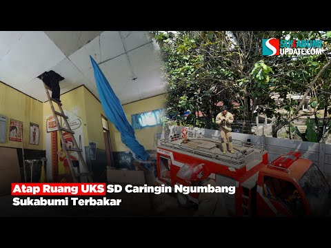 Atap Ruang UKS SD Caringin Ngumbang Sukabumi Terbakar