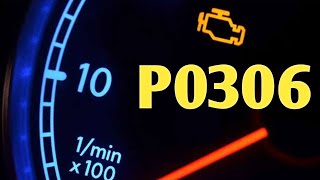 OBD Code p0306 Guide to Repair