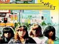 Sweet - No You Don't