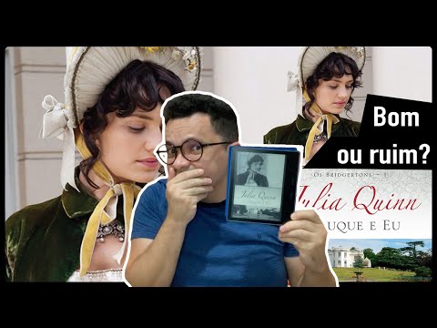 O DUQUE E EU (Os Bridgertons), de Julia Quinn