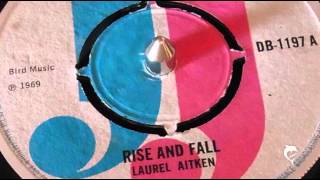 Laurel Aitken - Rise and Fall (1969) JJ . DB 1197 A