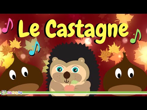 Le castagne | Canzoni per bambini