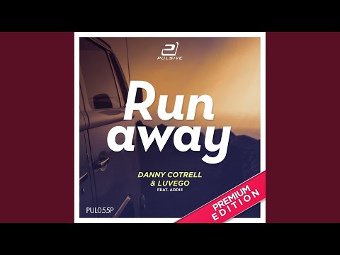 Runaway (Original Edit)