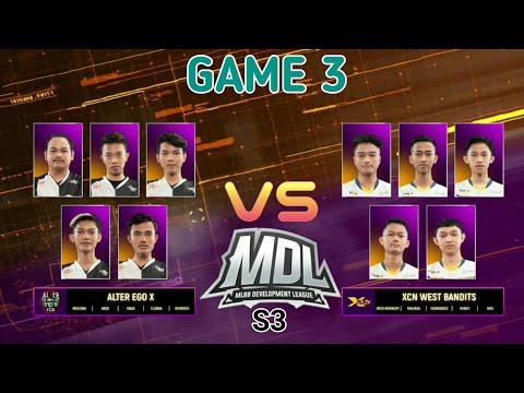 Game 3 Alter Ego X Vs XCN WestBandit MDL Season 3 Week 6 Day 2
