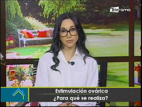 Estimulación ovárica ¿Para qué se realiza?