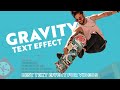 Gravity Text Effect In Kinemaster Kinemaster Text Effect Tutorial Gravity Text